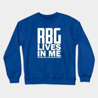 RBG lives Crewneck Sweatshirt